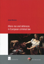 Mens rea and defences in european criminal Law. 9781780681047