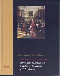 Memorias de América ante las Cortes de Cádiz y Madrid (1811-1814)