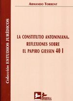 La Constitutio Antoniniana. 9788415276111