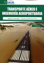 Transporte aéreo e ingeniería aeroportuaria. 9788415581192