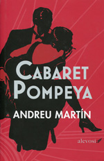 Cabaret Pompeya. 9788415608097