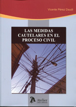 Las medidas cautelares en el proceso civil. 9788415690085