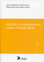 Medidas y procedimientos contra el fraude fiscal. 9788415690092