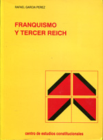 Franquismo y Tercer Reich. 9788425909610