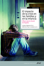 El impacto de la crisis en las familias y en la infancia. 9788434405677
