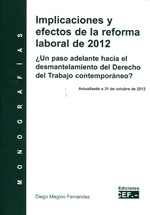 Implicaciones y efectos de la reforma laboral de 2012. 9788445421734