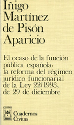 El ocaso de la función pública española. 9788447005567