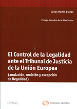 El control de la legalidad ante el Tribunal de Justicia de la Unión Europea. 9788447040537
