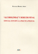 "Alcoholemias" y Derecho penal. 9788447711826