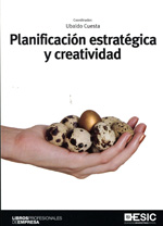 Planificación estratégica y creatividad. 9788473568630