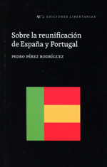 Sobre la reunificación de España y Portugal. 9788479547295