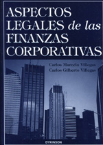 Aspectos legales de las finanzas corporativas. 9788481557442