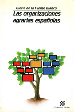 Las organizaciones agrarias españolas. 9788485719921