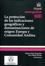 La protección de las indicaciones geograficas y denominaciones de origen. 9788490045411