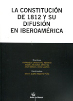 La Constitución de 1812 y su difusión en Iberoamérica. 9788490048306