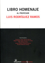 Libro homenaje al profesor Luis Rodríguez Ramos. 9788490049518