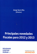 Principales novedades fiscales para 2012 y 2013. 9788490141038