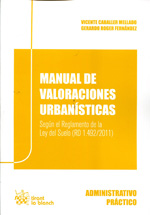 Manual de valoraciones urbanísticas. 9788490331781
