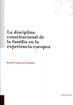 La disciplina constitucional de la familia en la experiencia europea
