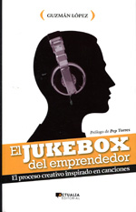 El jukebox del emprendedor. 9788494056307