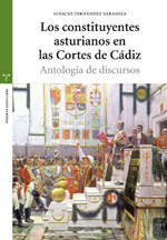 Los constituyentes asturianos en las Cortes de Cádiz. 9788497046602