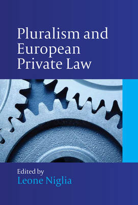 Pluralism and european private Law. 9781849463379