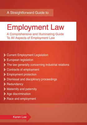 A Straightforward guide to employment Law. 9781847163264