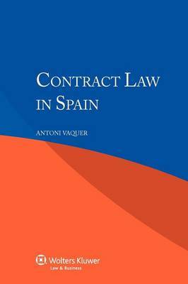 Contract Law in Spain. 9789041140920