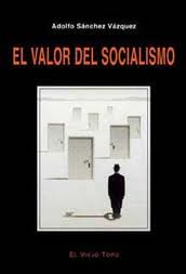 El valor del socialismo. 9788495776716