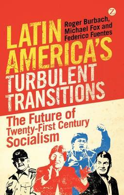 Latin America's turbulent transitions. 9781848135673