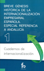 Breve génesis histórica de la internacionalización empresarial española