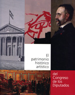 El patrimonio histórico artístico del Congreso de los Diputados