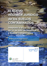 El nuevo Régimen Jurídico de los suelos contaminados. 9788481269130
