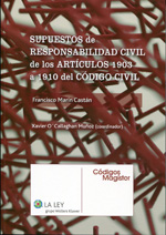 Supuestos de responsabilidad civil de los artículos 1903 a 1910 del Código Civil. 9788490200056