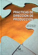 Prácticas de dirección de la producción. 9788496808201