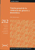 Tutela penal de la violencia de género y doméstica. 9788497907798