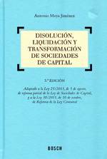 Disolución, liquidación y transformación de sociedades de capital. 9788497909433