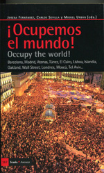 ¡Ocupemos el mundo! Occupy the world!