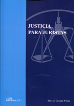 Justicia para juristas. 9788490313398
