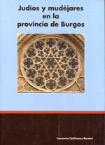 Judíos y mudéjares en la provincia de Burgos. 9788495874689