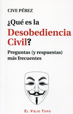 ¿Qué es la desobediencia civil?