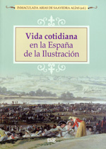 Vida cotidiana en la España de la Ilustración. 9788433854469