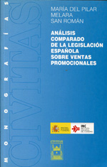 Análisis comparado de la legislación española sobre ventas promocionales. 9788447016969