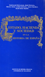 Estado, Hacienda y sociedad en la Historia de España. 9788477620808