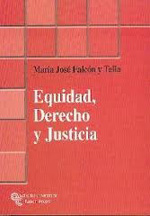 Equidad, Derecho y justicia. 9788480047098