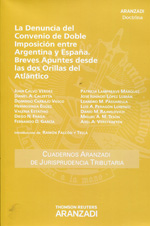 La denuncia del convenio de doble imposición entre Argentina y España. 9788490143766