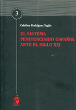 El sistema penitenciario español ante el siglo XXI. 9788498902235