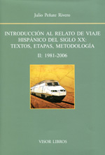 Introducción al relato de viaje hispánico del siglo XX: textos, etapas, metodología. 9788498951370