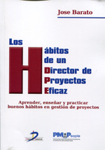 Los hábitos de un director de proyectos eficaz. 9788499694214