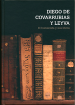 Diego de Covarrubias y Leiva. 9788490121696